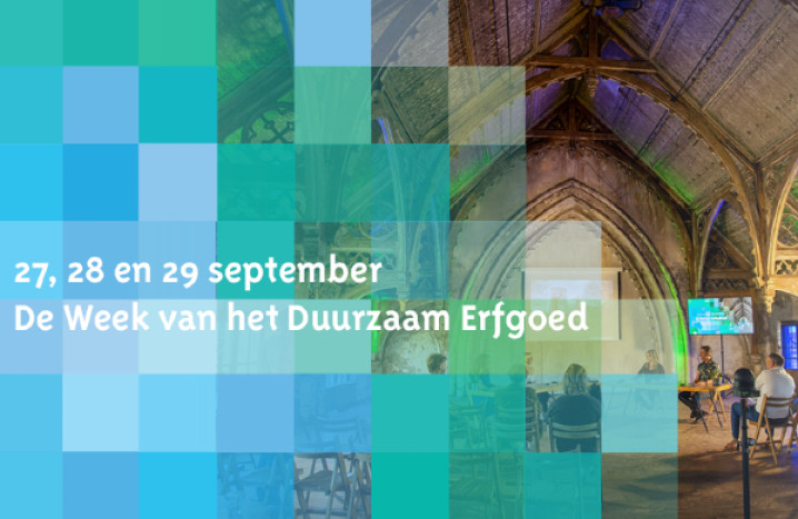 Sneak peak Week van Duurzaam Erfgoed